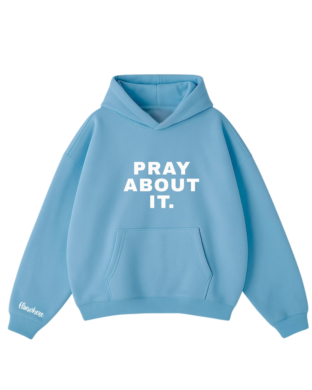 Pray- skyblue hoodie
